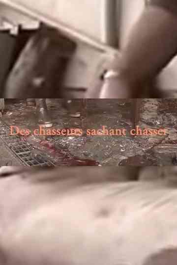 Des chasseurs sachant chasser Poster