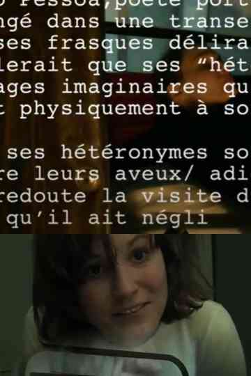 Les treizes dernières minutes de Fernando Pessoa, un délire Poster