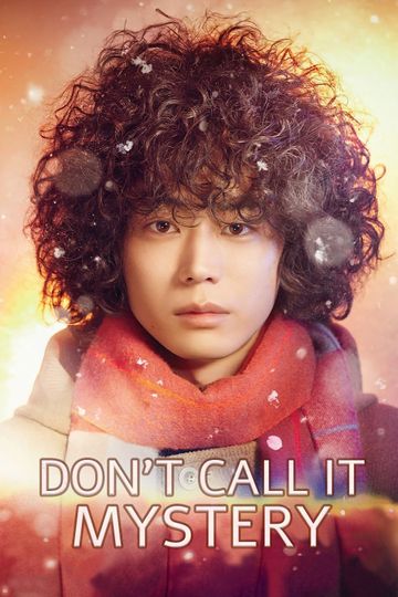 Don't Call It Mystery