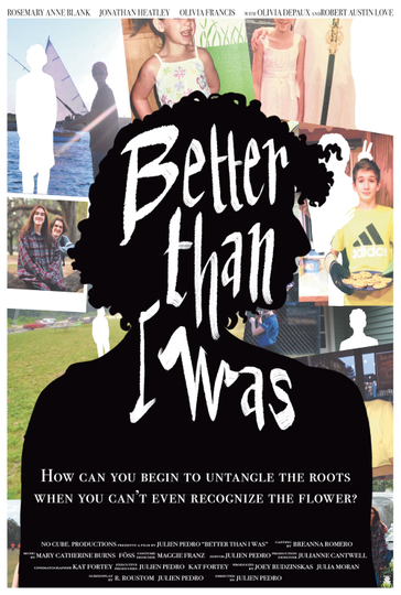 Better Than I Was Poster