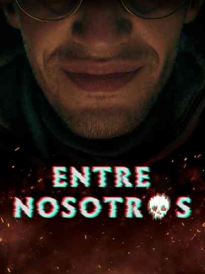 Entre Nosotr_s Poster