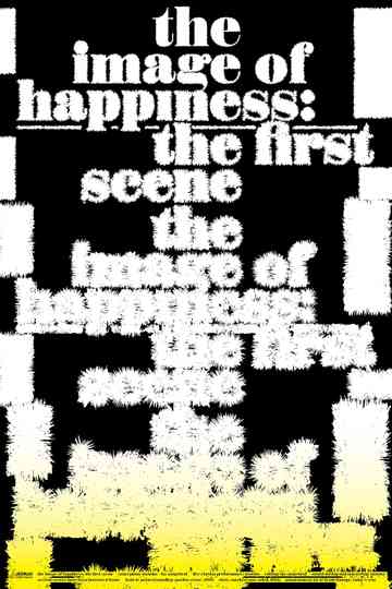 The Image of Happiness: The First Scene Poster