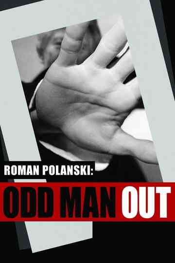 Roman Polanski: Odd Man Out Poster