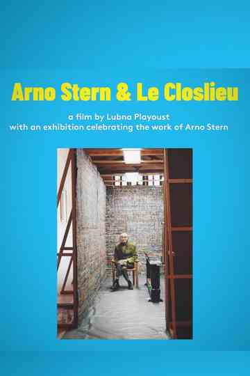 Arno Stern et le Closlieu Poster