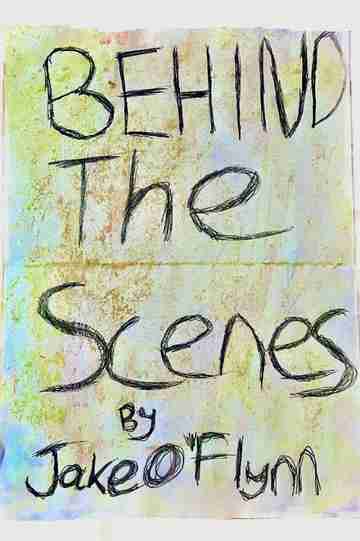 Behind The Scenes Poster