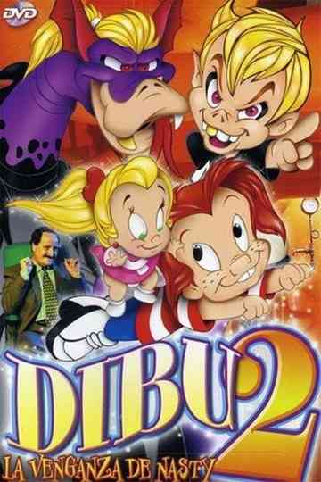 Dibu 2 La venganza de Nasty