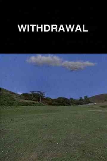 Withdrawal Poster