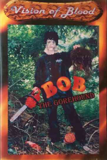 Bob The Gorehound Poster