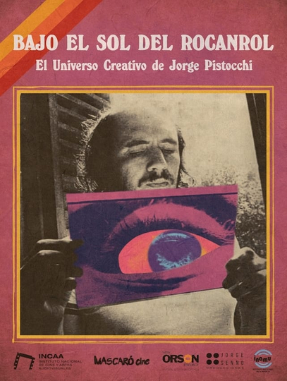 Under the Glow of Rock and Roll - The Creative Universe of Jorge Pistocchi Poster