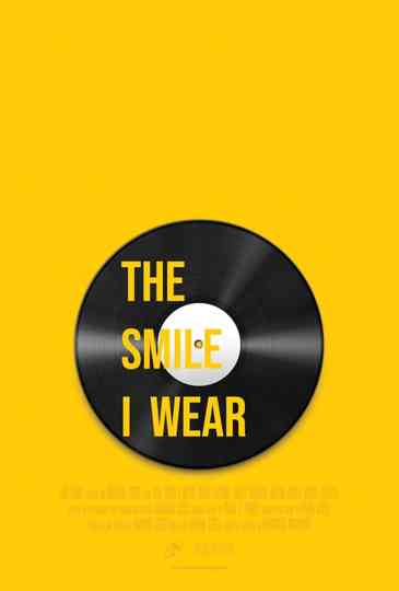 The Smile I Wear Poster