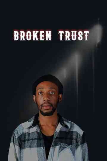 Broken Trust Poster