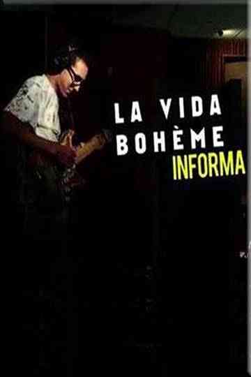 La Vida Boheme Informa Poster