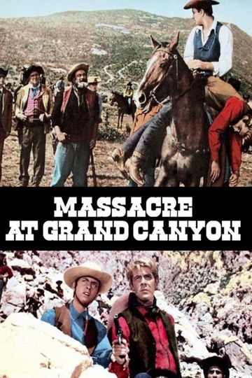 Massacre At Grand Canyon
