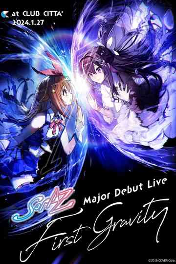 SorAZ Major Debut Live "First Gravity" Poster