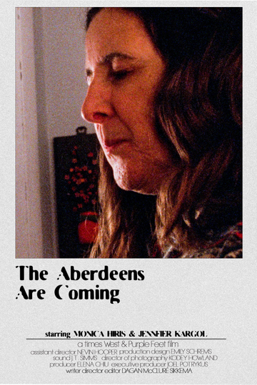 The Aberdeens are Coming Poster