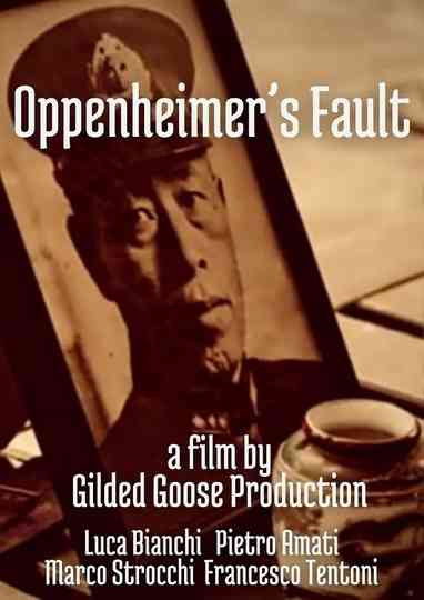 Oppenheimer's fault Poster