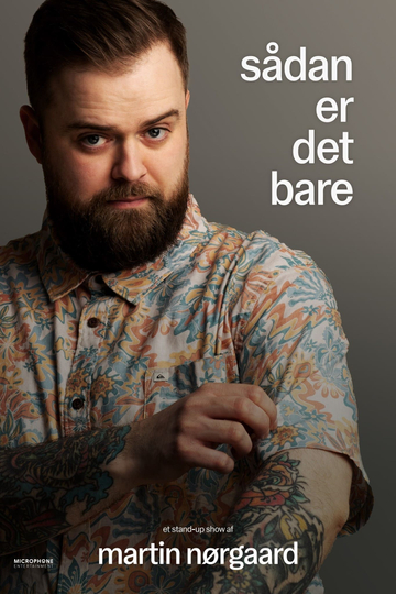 Martin Nørgaard - Sådan er det bare Poster