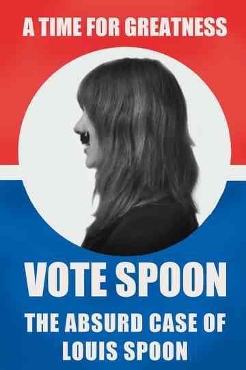 The Absurd Case of Louis Spoon Poster