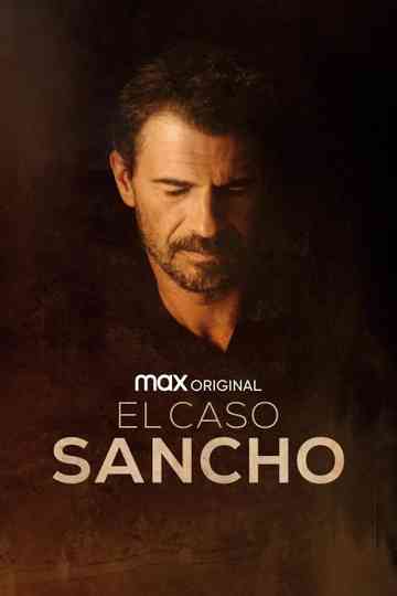El caso Sancho: Episodio cero Poster