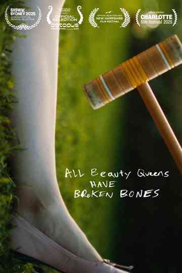 All Beauty Queens Have Broken Bones Poster