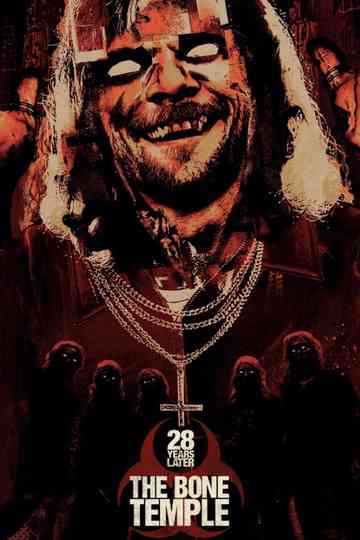 28 Years Later: The Bone Temple Poster