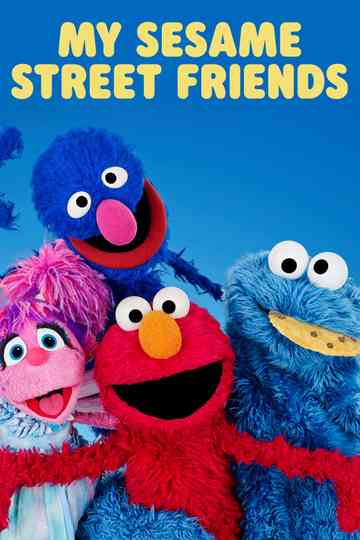 My Sesame Street Friends Poster
