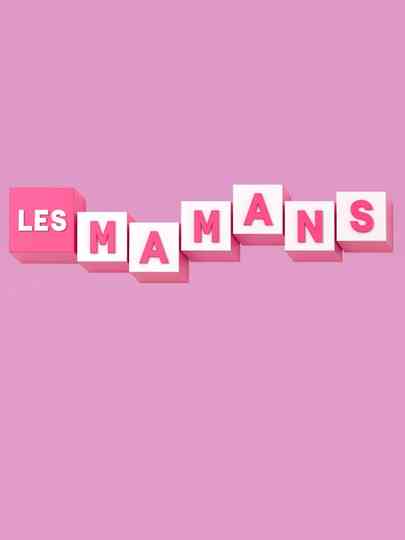 Les Mamans Poster