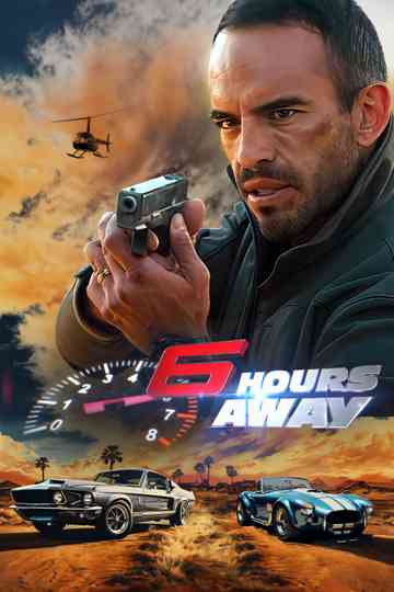 6 Hours Away Poster