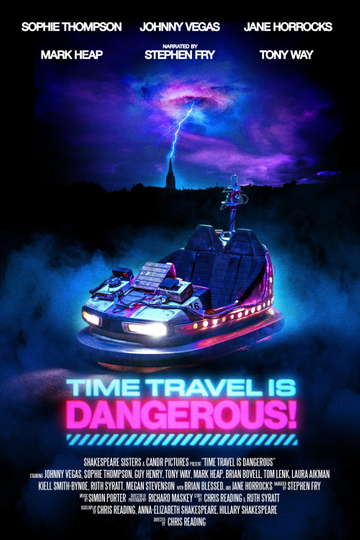 Time Travel Is Dangerous Poster