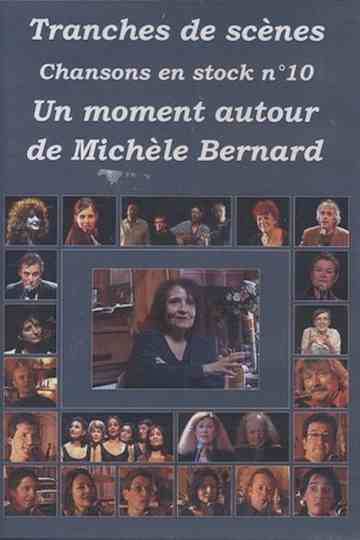 Michèle Bernard - Un moment autour de Michèle Bernard Poster
