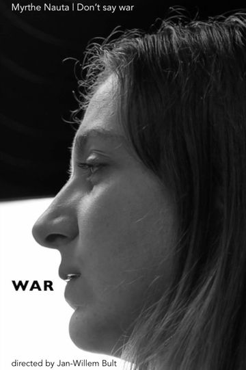 Myrthe Nauta | Don't say war
