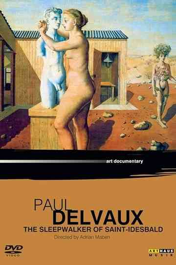 Paul Delvaux: The Sleepwalker of Saint Idesbald Poster