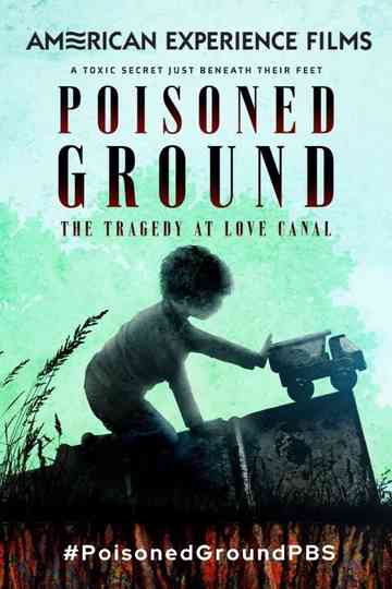 Poisoned Ground: The Tragedy at Love Canal Poster