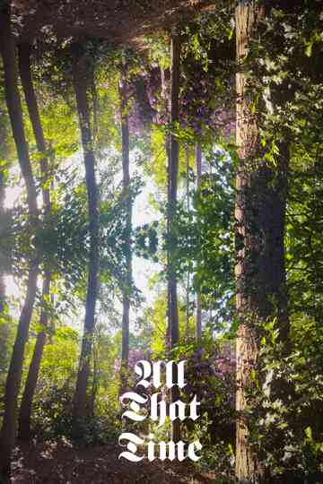 All That Time Poster