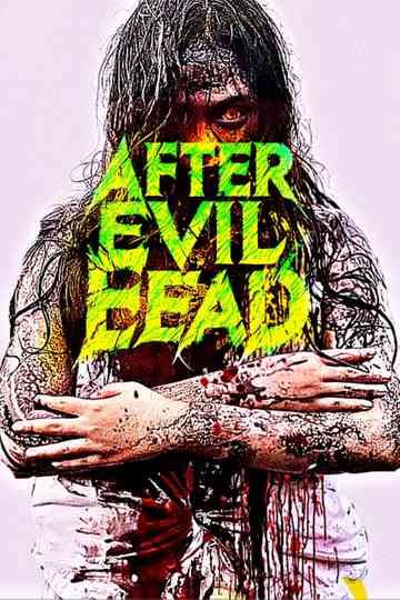 After Evil Dead Poster