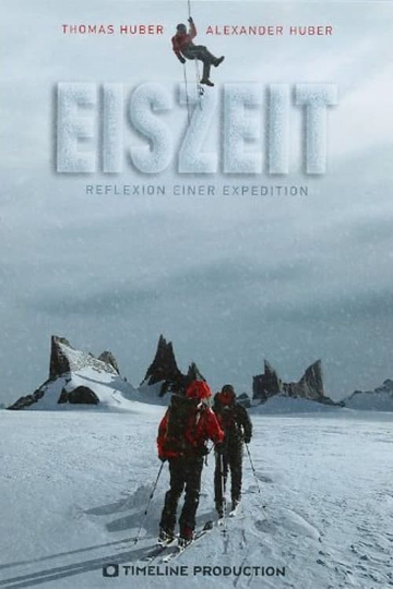 Eiszeit  Reflexion einer Expedition Poster