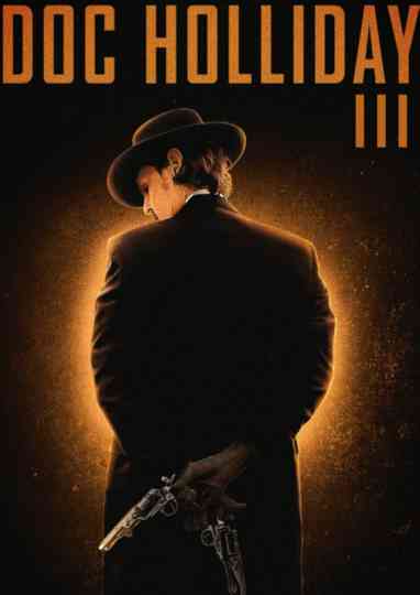 Doc Holliday 3 Poster