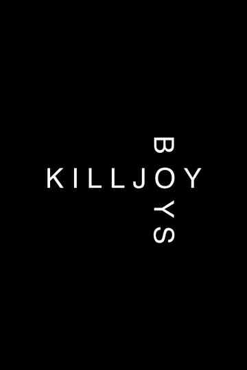 Killjoy Boys Poster