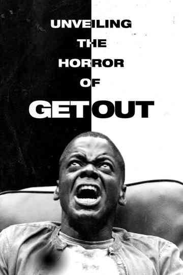 Unveiling the Horror of Get Out Poster