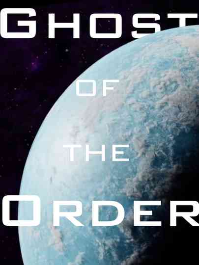 Ghost of the Order Poster