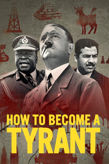 How to Become a Tyrant Poster