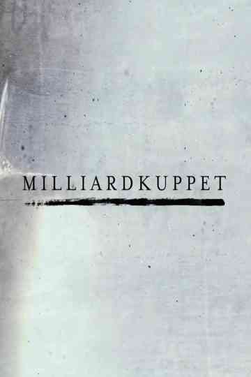 Milliardkuppet Poster