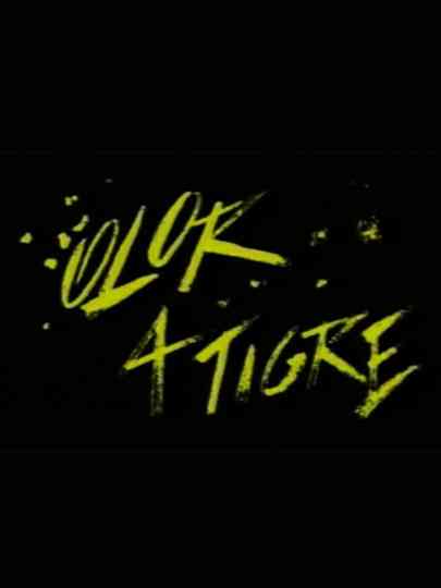 Olor A Tigre Poster