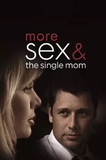 More Sex & the Single Mom