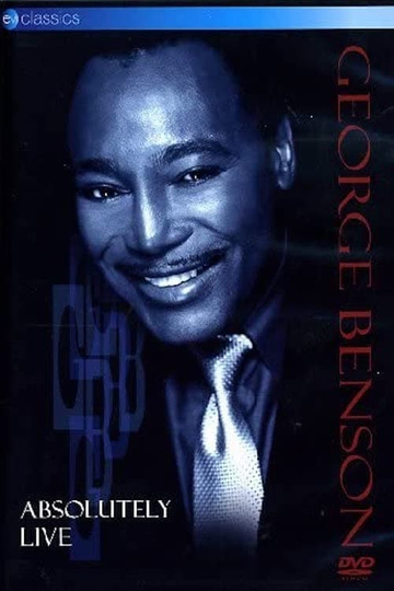 George Benson: Absolutely Live