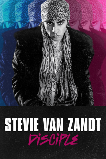 Stevie Van Zandt: Disciple Poster