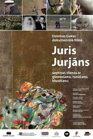 Juris Jurjāns. Seven Days of Painting, Talking, Silence Poster