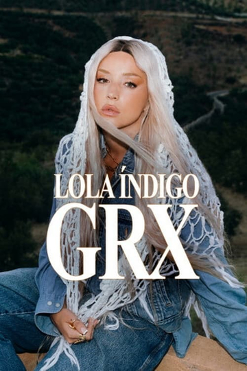 Lola Índigo: GRX Poster