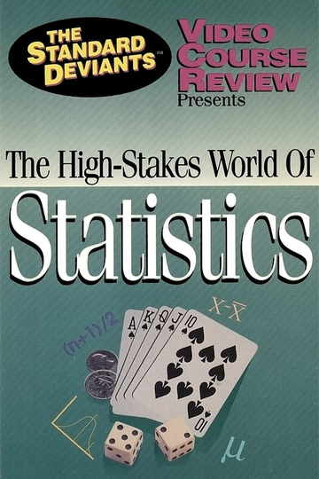 The Standard Deviants Video Course Review: The High-Stakes World of Statistics Poster