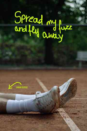 Spread My Fuzz and Fly Away Poster